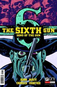 The Sixth Gun: Sons of the Gun #1