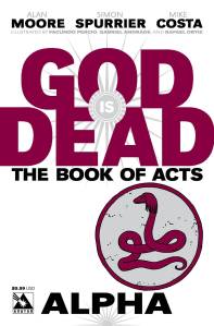 God Is Dead: The Book of Acts Alpha